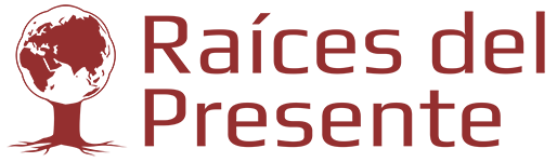 Raíces del presente